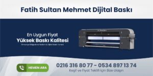 Read more about the article Fatih Sultan Mehmet Dijital Baskı