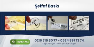 Read more about the article Ümraniye Şeffaf Baskı